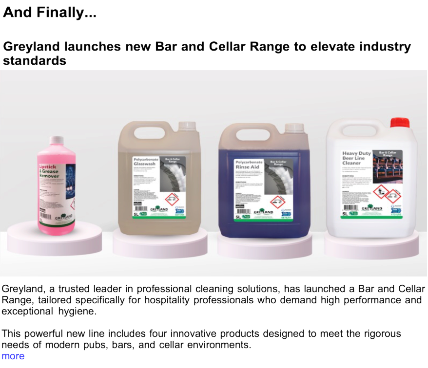 Advert: https://www.thecleanzine.com/pages/23416/greyland_launches_new_bar_and_cellar_range_to_elevate_industry_standards/