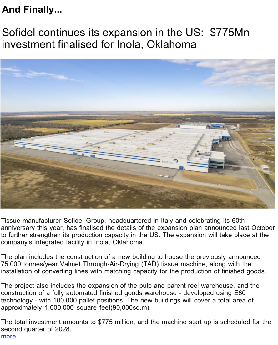 Advert: https://www.thecleanzine.com/pages/24092/sofidel_continues_its_expansion_in_the_us_775mn_investment_finalised_for_inola_oklahoma/