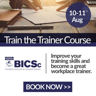 Advert: https://www.bics.org.uk/training/train-the-trainer/?utm_source=Cleanzine%20-%20Train%20the%20Trainer&utm_medium=newsletter&utm_campaign=Cleanzine%20Train%20the%20Trainer&utm_content=new%20training%20courses